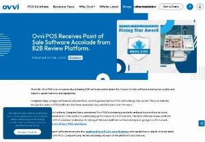 Ovvi POS Receives Point of Sale Software Accolade from B2B Review Platform - CompareCamp, a first-rated B2B marketplace, has conferred Ovvi's Point of Sale Software with the prestigious Rising Star award. We appreciate their gesture.
