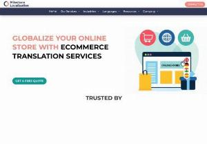 eCommerce Translation Services - Expand your business to global markets with accurate eCommerce translations in 70+ languages.