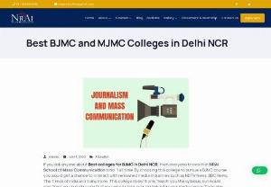 Best BJMC and MJMC Colleges in Delhi NCR - NRAI is the best BJMC and MJMC colleges in Delhi NCR. Join our best BJMC and MJMC courses in Delhi NCR. We are providing 100% placement in big firms.
