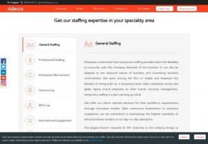 General Staffing Services in India | Adecco India - Are you looking for one of the best general staffing services in India? Adecco India is one of the leading general staffing agency in India which aims to hire the right candidates for the organizations. For more information contact Adecco India now!