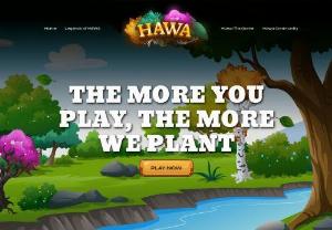 Hawa The Game - HAWA the Game is a mobile game that focuses on the Climate Crisis the world is facing. The game itself is a clickable game, where players plant and protect digital trees.