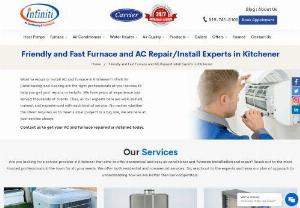Furnace Repair Kitchener - Contact us to get your AC, furnace and water heater repaired or installed in Kitchener today at affordable prices. Book an appointment. If you want to install and repair furnace with the best prices? We are here for your help. Contact Infiniti Air Conditioning and Heating experienced experts. So are you ready to furnace repaired or installed today?