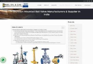 Trunnion Mounted Ball Valve Manufacturers in India - D Chel Valves are the leading Trunnion Mounted Ball Valves Manufacturer in India. One of our popular products in the Metal Market is Trunnion Mounted Ball Valves.