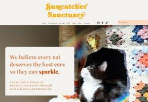 Suncatcher Sanctuary - A cat sanctuary dedicated to rescuing cats with special needs and hospice care located in Phoenix, Arizona.