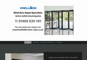 Pro-Lock - Pro-Lock provide bifold door repair / maintenance / servicing in Essex,  Norfolk and Suffolk. Fully insured and trained engineers.