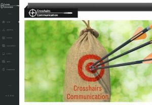 Crosshairs Communication - PR and Social Media Services - Crosshairs Communication is a premier, top tier agency specializing in public relations, communications, brand strategy, event management, social media and more. Our growing team of savvy publicists, designers, strategists, conversation-starters, and storytellers are trained well with experience and education to respond to the ever-changing dynamics in the industry. We are powerful, proactive, and passionate in our public relations efforts, and we deliver the results that our clients seek.