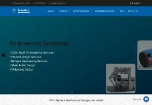 TrayoTek Solutions: Full Design and Engineering Solutions Expert - If you're looking for the Mechanical CAD, Design and Developments, 3D Modeling/2D Drafting services, then TrayoTek is the best company for your business needs. They have more than 13 years+ experience in this filed.
Some of the mechanical engineering and design services offer by TrayoTek.
�	2D Drawings & Drafting
�	CAD Modeling
�	CAD Conversion & Migration
�	Product Design & Development
�	Reverse Engineering
�	Advanced Simulation and Design Optimization
�	Piping design...