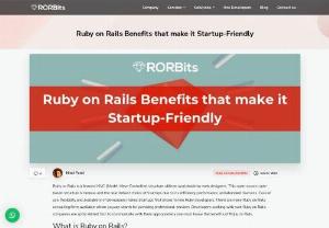 6 Ruby on Rails Benefits that make it Startup-Friendly - Developers working with such Ruby on Rails companies are aptly skilled. But to communicate with them appropriately one must know the benefits of Ruby on Rails.
