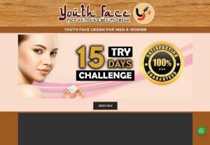 youth face cream - youth face cream is most effective night whitening beauty cream for both men and women because it keeps the moisture and elasticity on your skin