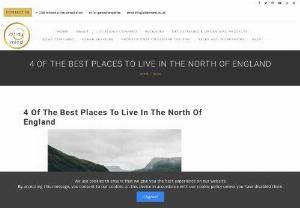 Best Places to Live UK - Best Places To Live In The North Of England, UK - The divide between the south and north of England tends to be tongue-in-cheek. Some of the top picks