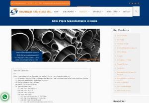 ERW Pipes Manufacturer in India - Shashwat Stainless Inc - The largest manufacturer of ERW pipes in India is Shashwat Stainless Inc. Astm A312 Welded Pipes are among our most well-liked goods in the metal market. These ERW Pipes can be produced in a range of shapes, sizes, and dimensions to suit the requirements of our clients. We offer these products in the right amount and with all the individualised options to satisfy the requirements of various industrial sectors. The great strength, superior finish, and long life of these ERW Pipes are made...
