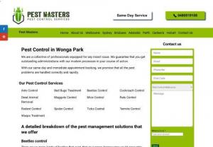 Pest Control in Wonga Park - We are a collective of professionals equipped for any insect issue. We guarantee that you get outstanding administrations with our modern processes in your course of action.

With our same day and immediate appointment booking, we promise that all the pest problems are handled correctly and rapidly.
