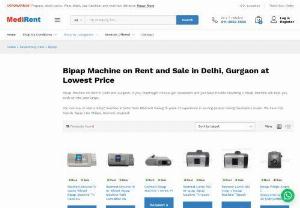 Buy Best Bipap Machine on Rent at Affordable Rentals | Medirent Services - Are you Looking to buy or rent BiPAP Machine for home use at affordable Rentals ? Here is simplified technical information about Bipap| Medirent Services