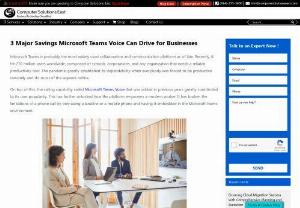 3 Major Savings Microsoft Teams Voice Can Drive - Know how Microsoft Teams Voice enables businesses to drive efficiency. It helps companies save costs that no other calling solutions have thought of!