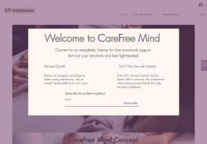 CareFree Mind - ​Carefree mind was founded during the lockdown of 2020. The objective of Carefree Mind is to provide peer support. We have a handpicked and ever-growing team of 
