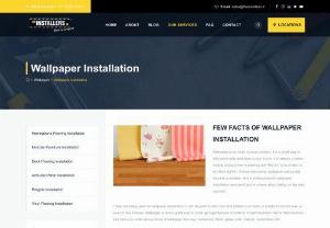 Professional Wallpaper Installation Services | TheInstallers - We provide excellent wallpaper installation services to both residential and commercial offices. Hire most trusted professional wallpaper installers in India