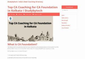 Top CA Coaching for CA Foundation in Kolkata I Studybytech - The overall Studybytech team has done really a wonderful job in compiling all teachers of the CA Foundation in Kolkata. Also To avail of the comprehensive detailed information, visit here.

Here, there will be unbiased information about all teachers from which students can select the best lecturer after taking demo lectures from the teachers.

Common mistakes which should be avoided while joining CA coaching for CA Foundation exams:
