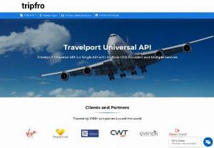 Travelport Universal API - TripFro is one of the worlds largest and most geographically diverse travel companies. Our global presence connects buyers and suppliers to an expanding array of travel content. We thrive on knowing your business inside and outside and providing you with the solutions you need to be profitable and productive. 
Travelport Universal API offers an array of travel content for air, hotel, car, and rail, including ancillary services.