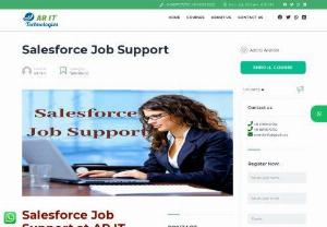 Salesforce Job Support and Salesforce Training - Hi, if any student or fresher want to build a career in Salesforce or if any working employee want to shift the platform to Salesforce then ARItTechnologies is the right choice because we provide quality Salesforce Job Support and Salesforce Training by industrial experts across the world at an affordable price. Join with us and grow your career in a correct way.