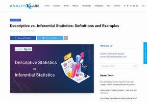 Descriptive vs. Inferential Statistics: Definitions and Examples - The way of understanding data is using the primary branches of Statistics: descriptive and inferential statistics. Descriptive Statistics describes the data whereas inferential statistics make inferences or generalize the population using the sample. The descriptive and inferential statistics form the backbone of the data analysis.