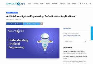 Artificial Intelligence Engineering: Definition and Applications - Want to pursue artificial intelligence engineering? Well, your timing is just right! Read our detailed guide on the steps to becoming an AI engineer. If you are looking to understand what is the hype around AI engineering, then read on.