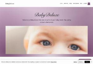 BabyDeluxe - Convenient online Baby Store for all your baby needs. Products are added daily. If you do not see a product you need, contact us via email and we will find it for you.