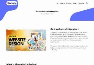 It's your most promising website design place under budget - Web designing is the most important part of any website. Choose the perfect website designing place so that your visitors will be attracted to your services.