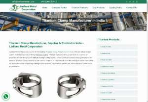 Titanium Clamp Manufacturer in India - Ladhani Metal Corporation is one of the leading Titanium Clamp Manufacturer, Supplier & Stockists in India. We use only premium quality materials to produce these Titanium Clamp. Customers can purchase these Titanium Clamp in any size, thickness, and width.
