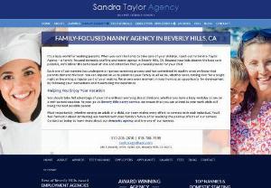 nanny agency near me beverly hills ca - Sandra Taylor Agency is a domestic staffing agency that serves Beverly Hills, CA, and Los Angeles. Whether you need a top Nanny, Baby Nurse, Housekeeper or Chef, call us today.