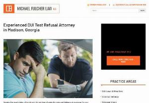 DUI Refusal Attorney - Michael Fulcher Law - How should you proceed? The sooner you hire a skilled and experienced DUI refusal attorney,  the sooner you will be able to preserve your rights and defenses to these DUI refusal charges. At Michael Fulcher Law,  you hire a former prosecutor who knows the police,  prosecutors,  and judges in Morgan County and the surrounding counties,  an essential qualification to fair and effective representation in defending you