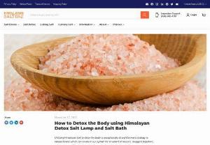 How can you Detox the Body using Himalayan Salt Bath - Himalayan Salt bath is best to release toxins and detoxify our body. Sluggish digestion, eating processed food and regular stress all adversely affect our bodies. Salt detox dome lamp helps to remove toxins and give relief from footsore.