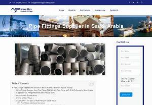 Manufacturer & Supplier of High-Quality Pipe Fittings - Leading Pipe Fittings Manufacturer in India is New Era Pipes & Fittings. Popular products in our metal market include pipe fittings. To meet the specific needs of our clients, pipe fittings can be produced to order and are available in a broad variety of sizes, shapes, and dimensions. We are one of the best Pipe Fittings Manufacturer in India.