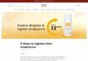 6 Ways to lighten dark underarms - Find easy, natural and homemade solutions to lighten dark and uneven underarms. Use Aloe Vera, honey, sugar, and ayurvedic roll-on deodorant for the rescue.