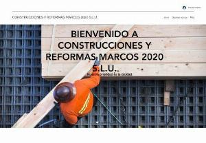 CONSTRUCTIONS AND REFORMS MARCOS 2020 S.L.U. - We are dedicated to home renovation and construction