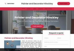 Painter and decorator Hinckley - Painter and decorator Hinkley are your premier decorating company in Leicestershire. We are a high end quality driven company which provides interior and exterior painting and decorating services.
