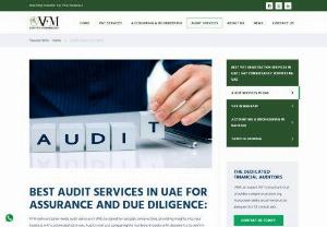 AUDIT SERVICES IN UAE | Auditing Accounting Firm in UAE - VFM delivers tailor-made audit services in UAE designed to navigate complexities, providing insights into your business with customized solutions. Audit is not just comparing the numbers in books with documents to confirm their accuracy; it is quite more extensive than it sounds.