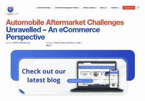 Automobile aftermarket key challenges in eCommerce - In this blog, we try to look at some key challenges of automobile aftermarket eCommerce and role of a partner in its success. We work with leading solution providers in the eCommerce ecosystem to add value to our customers.