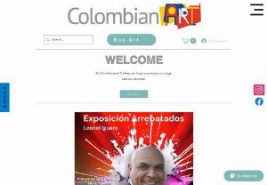 Colombianart Gallery - Sale of works of art
International art exhibitions
cultural projects