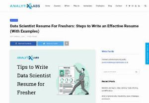 Data Scientist Resume For Freshers - Let's get started with our detailed guide on how to effectively write a data scientist resume for a fresher. In this article, I will help you get to the bottom of writing an effective resume, some pro tips and examples of resumes that are winning over hiring managers and recruiters.