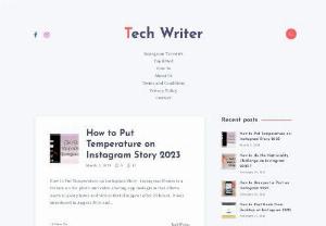 Tech Writer Blogs - Tech Writer Blogs is a platform for our readers to find the latest in technology and technology-related articles. We mainly focus on providing you the coolest WhatsApp tricks and tips, Instagram tricks and tips, tech reviews, and so much more. We aim to keep you up-to-date with the latest happenings in technology that are of interest to our readers.

We provide valuable information on tech and other topics of interest. We at Tech Writer Blogs believe that the world would be a much better place