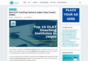 Best Clat Coaching Centres in Jaipur - Read this article who looking for best CLAT coaching in Jaipur. In this article you will see all details what you want to CLAT exam preparation. Read this article to find the best institute for CLAT exam.