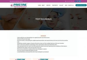 Customer Feedback and Experience-Pristine Cosmesis - Pristine Cosmesis is a leading cosmetic surgery clinic managed by excellent and experienced team of doctors and technicians.