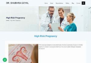 High Risk Pregnancy Care in Agra | High Risk Pregnancy Care Specialist - Dr. Shubhra Goyal - High-Risk Pregnancy Care Specialist in Agra. Dr. Shubhra Goyal is the best consultant obstetrician and gynecologist in Agra. She is an expert in treating issues like High-risk pregnancy, women's Reproductive health etc...