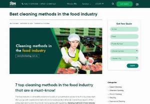 Best cleaning methods in the food industry - The food industry is vulnerable and prone to a lot of contamination at any time. It is thus important that you go with appropriate methods and procedures that will retain the sanitary aspect of the entire area end to end. You can do this by going with regulatory cleaning methods in food industry that are authorized by international guidelines.