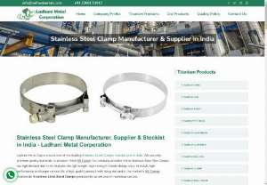 Stainless Steel Clamp Manufacturer in India - Ladhani Metal Corporation is one of the leading Stainless Steel Clamp Manufacturer, Supplier & Stockists in India. We use only premium quality materials to produce these Stainless Steel Clamp. Customers can purchase these Stainless Steel Clamp in any size, thickness, and width.