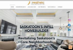 Aesthetic construction inc - infill home builder in saskatoon, saskatchewanhomebuilder, builder, infill, custom, custom home, home builder