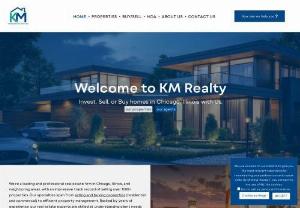 KM Realty Group LLC - KM Realty Group LLC is a leading real estate agency in Chicago. We specialize in buying and selling residential properties. Our company has been around for over three decades, and we have experienced staff ready to help you buy or sell your next home.