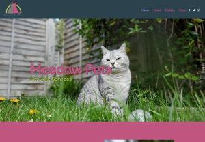 Meadow Pets - Meadow Pets was started in 2016, and its mission has always been to look after your pets as if you they were our own, with all the love, care and attention that involves.