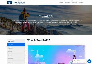 Travel API - A Travel API is an Application Programming Interface in which developers can use to integrate with travel information and travel services.
API enables you to integrate third-party GDS/Wholesaler inventory/feeds into the booking engine on your site. So, when a client makes a search to book a flight or a hotel on your site, they won't be redirected to another site and the payment will be collected by you.