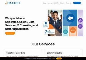 Prudent Consulting Technologies - Prudent Consulting Specializes in Salesforce, Data bricks, IT Staffing and Consulting and Splunk services